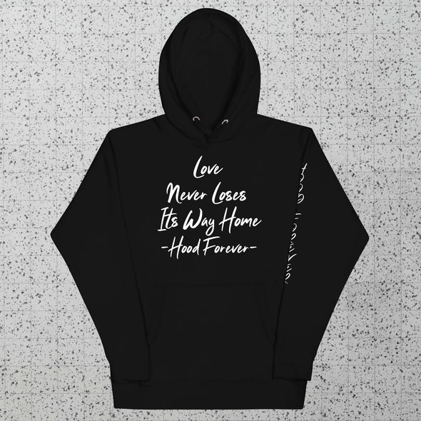 Love Never Loses Its Way Home Hoodie