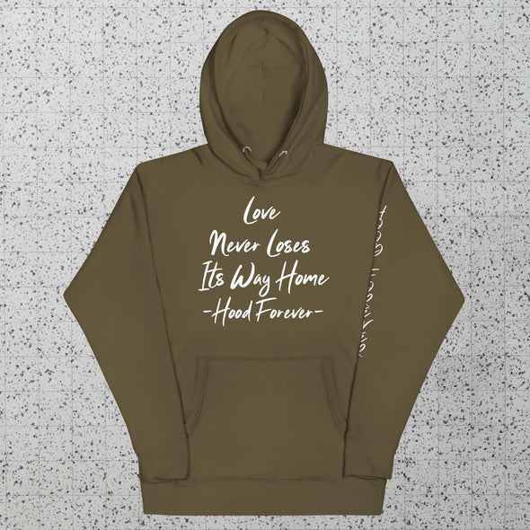 Love Never Loses Its Way Home Hoodie