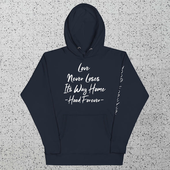 Love Never Loses Its Way Home Hoodie